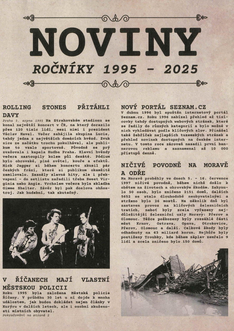 SPECIÁLNÍ NOVINY MAPUJÍ NEJEN VZNIK MP V ŘÍČANECH, ALE I DALŠÍ VÝZNAMNÉ UDÁLOSTI, KTERÉ HÝBALY CELOU REPUBLIKOU.